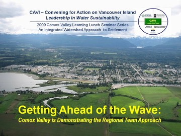 2009  comox valley seminar series - getting ahead of the wave
