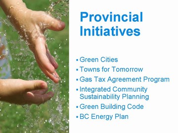 Cowichan4 - provincial initiatives