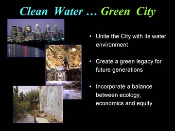 Philadelphia - clean water...green city