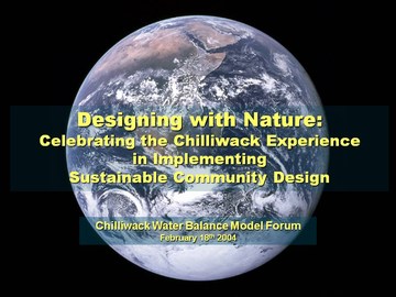 2004 chilliwack wbm forum - designing with nature